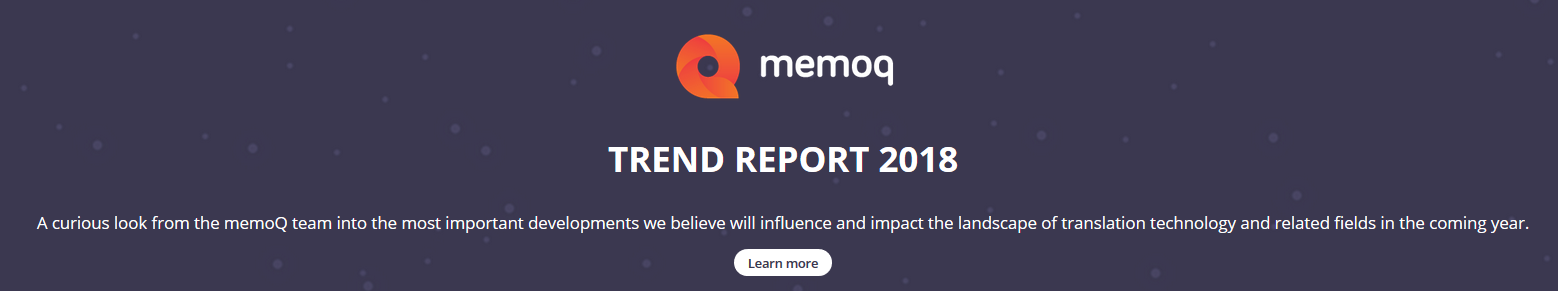 memoQ Trend Report 2018